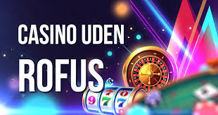 Udenlandske Casinoer Uden ROFUS Find de Bedste Online Casinoer